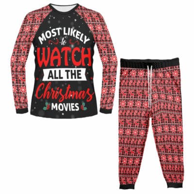 Most Likely To Watch All The Christmas Movies Matching Family Christmas Pajamas Set, Matching Holiday PJ's for Family