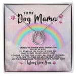 To My Dog Mama I Crossed The Rainbow Bridge Knowing That You Loved Me Dearly Pendant Necklace
