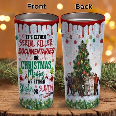 It's Either Serial Killer Documentaries Or Christmas Movies Insulated Tumbler Cup With Lid and Straw