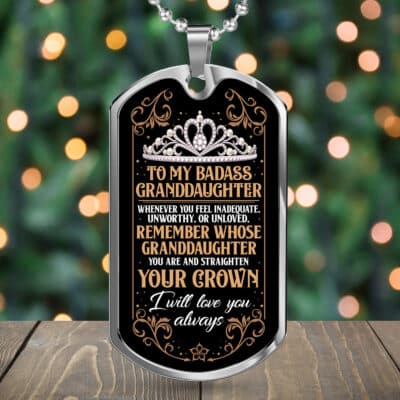 To My Badass Granddaughter Dog Tag - I Love You Always Granddaughter Necklace - Inspirational Gifts From Grandma To Granddaughter Birthday