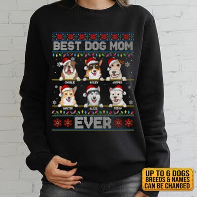Personalized Best Dog Mom Ever Ugly Sweater - Custom Dog Mom Lovers Christmas Hoodie - Sweatshirt