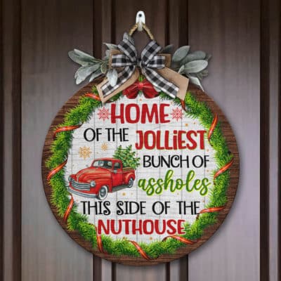 Home of Jolliest Bunch of Assholes Christmas Vacation Holiday Movie Decor Door Sign - Christmas Welcome Sign for Front Door