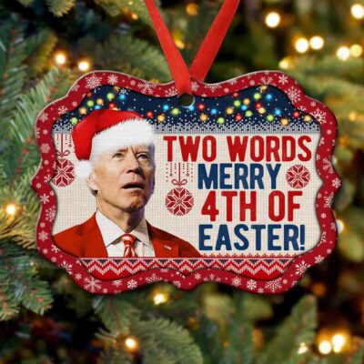 Funny Merry 4th Of Easter Joe Biden Ugly Christmas Benelux Shaped Medallion Christmas Ornament Keepsake - Biden Christmas Ornaments