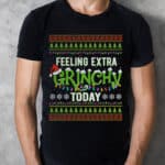 Feeling Extra Grinchy Today Funny Christmas 2022 T-Shirt