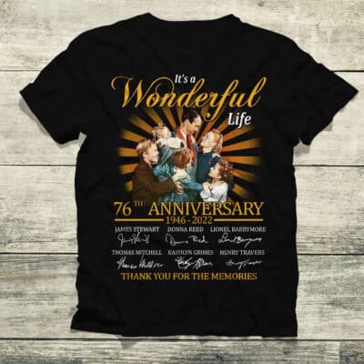 It’s a Wonderful Life Thank You for The Memories 76th T-Shirt – Movie Hoodie – Sweatshirt