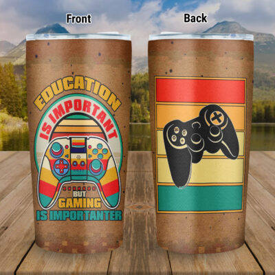 Education Is Important But Gaming Is Importanter Insulated Tumbler Cup with Lid - Funny Game Travel Coffee Mugs Cup