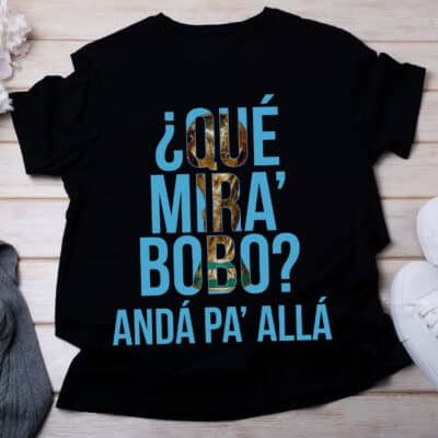 Qué Miras Bobo - Qué Mira Bobo T-Shirt - Argentina Champions Shirt