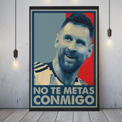 No Te Metas Conmigo Canvas - Don't Mess With Me Poster - Funny Leo Wall Art