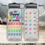 Happy 100th Day of School Water Bottle - 100 Days of School Travel Bottle