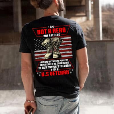 Alternative view of I'm Not A Hero Not A Legend I'm A U.S.Veteran Print On Back T-Shirt
