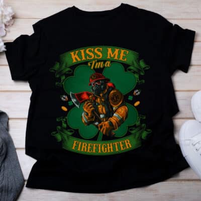 Kiss Me I am A Firefighter Irish St Patrick Day T-Shirt - Irish Job Shamrock Tee
