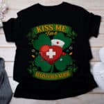 Kiss Me I am A Registered Nurse Irish St Patrick Day T-Shirt - Irish Job Shamrock Tee