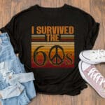 I Survived The 60s Hippie Vintage Retro T-Shirt - 60th Birthday Gift Tee for Women Men