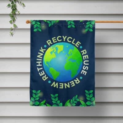 Recycle Reuse Renew Rethink Earth Day Environmental Flag - Earth Day Garden Flag House Flag