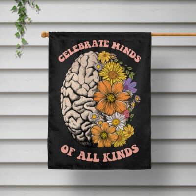 Celebrate Minds of All Kinds Mental Health Awareness Gifts, Autism Outdoor House Flag - Garden Flag