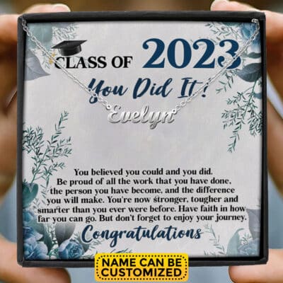Class of 2023 You Did It Custom Name Necklace - You Believed You Could Graduation 2023 Gifts