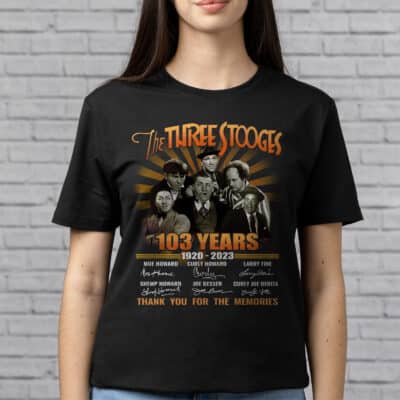 103 Years Anniversary Three Stooges Funny Movie T-Shirt - Hoodie