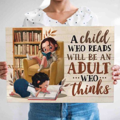 Alternative view of A Child Who Reads Will Be An Adult Who Thinks Framed Canvas - Unframed Poster - Decor Wall Art