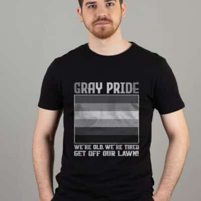 Gay Pride We Are Old We Are Tired T-Shirt - LGBT Pride Month Gay Pride Month Hoodie