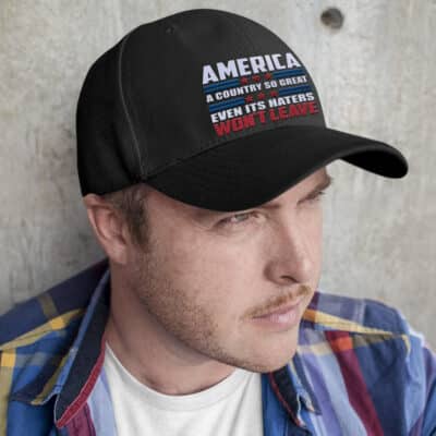 Alternative view of America A Country So Great Even it's Haters won't Leave Twill cap High profile Snapback Hat - Patriotic 4th of JulyTrucker Hat