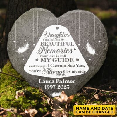 Personalized Daughter You Left Me Beautiful Memories Memorial Stone Plaque - Memorial Gifts for Loss of Loved One