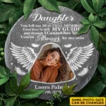 Personalized Photo Daughter You Left Me Beautiful Memories Memorial Stone Plaque - Memorial Gifts for Loss of Loved One