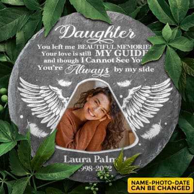 Personalized Photo Daughter You Left Me Beautiful Memories Memorial Stone Plaque - Memorial Gifts for Loss of Loved One