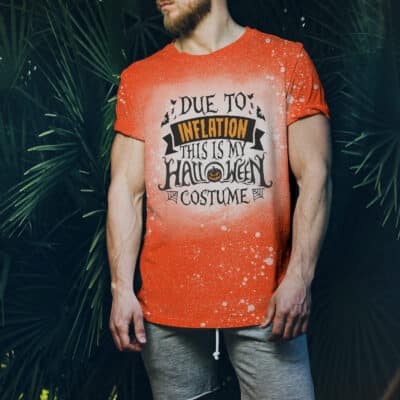 Due To Inflation This Is My Halloween Costume Funny Halloween Bleached T-Shirt