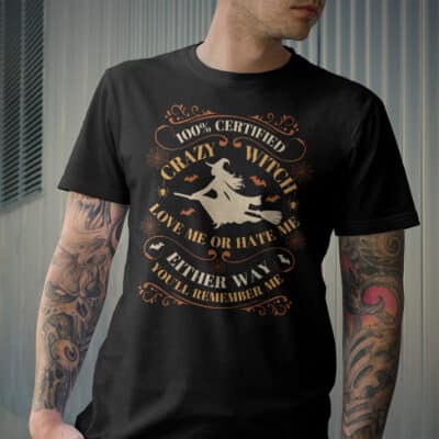 Alternative view of 100% Certified Crazy Witch Love Me Or Hate Me Either Way You'll Remember Me Funny Witch T-Shirt - V-Neck