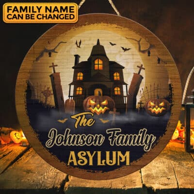 Personalized Halloween Family Sign - Custom Asylum Sign
