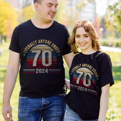 Vintage Literally Anyone Under 70 2024 T-Shirt - Under 70 Policy 2024 Tee Shirt