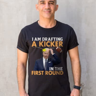 I Am Drafting A Kicker In The First Round Funny Confused Biden Football T-Shirt