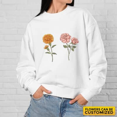 Custom Birth Month Sweatshirt Birth Flower Sweater - Personalized Flower Birthday Gifts