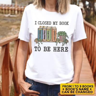 Alternative view of Personalized I Closed My Book To Be Here Sweatshirt - Book Lover T-Shirt