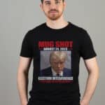 Trump Mug Shot Election Interference Never Surrender T-Shirt - Trump Arrested Shirt