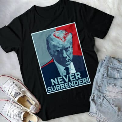 Donald Trump Mug Shot Never Surrender President Vote 2024 T-Shirt