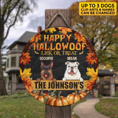 Personalized Happy Hallowoof Lick Or Treat Circle Wooden Door Sign - Custom Dog Breeds Halloween Door Sign