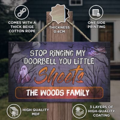 Alternative view of Custom Stop Ringing My Doorbell You Little Sheets Funny Halloween Rectangle Wooden Door Sign - Front Porch Sign