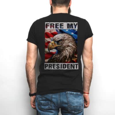 Free My President Pint On Back T-Shirt - President Vote 2024 Shirt