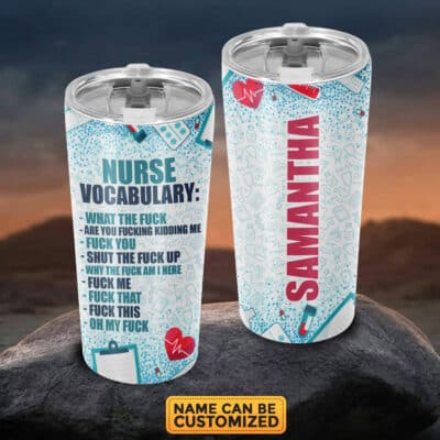 Personalized Nurse Vocabulary At Work Insulated Tumbler Cup With Lid - Funny Nurse Tumbler Gifts