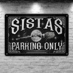 Sistas Parking Only Rectangle Decorative Metal Sign - Halloween Indoor Outdoor Decor