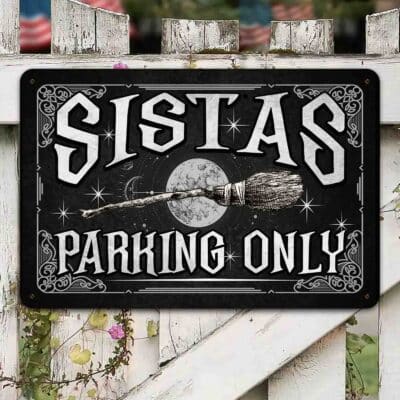 Alternative view of Sistas Parking Only Rectangle Decorative Metal Sign - Halloween Indoor Outdoor Decor