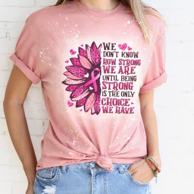Breast Cancer Awareness Survivor In October We Wear Pink Bleached Shirt