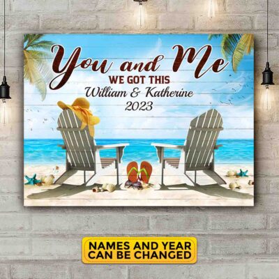 Personalized You And Me We Got This Beach Couple Wrapped Framed Canvas Prints - Unframed Poster