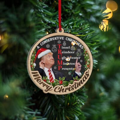 Trump A Conservative Christmas Acrylic Wood Christmas Ornament Keepsake