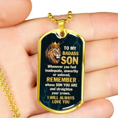 Alternative view of Lion To My Badass Son Whenever You Feel Inadequate Unworthy or Unloved Dog Tag Pendant Necklace