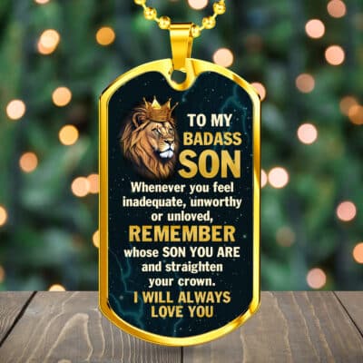 Lion To My Badass Son Whenever You Feel Inadequate Unworthy or Unloved Dog Tag Pendant Necklace