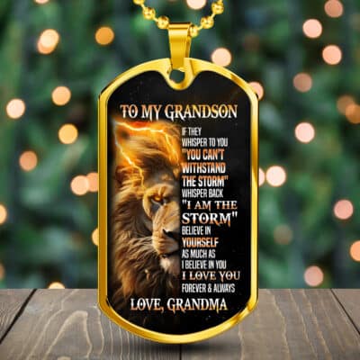 Alternative view of Lion From Grandma To My Grandson If They Whisper To You You Can't Withstand The Storm Dog Tag Pendant Necklace