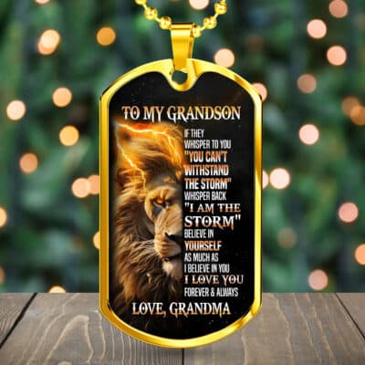 Lion From Grandma To My Grandson If They Whisper To You You Can't Withstand The Storm Dog Tag Pendant Necklace