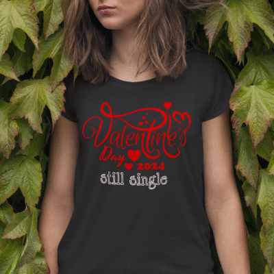Alternative view of Valentine's Day 2024 Still Single T-Shirt - Funny Valentine Single V-Neck Shirt